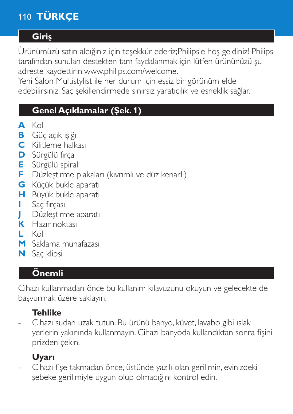 Tehlike, Uyarı, Türkçe | Giriş, Genel açıklamalar (şek. 1), Önemli | Philips SalonMultistylist Plancha multiestilo User Manual | Page 110 / 120