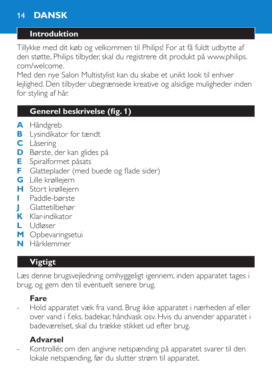 Fare, Advarsel, Dansk | Introduktion, Generel beskrivelse (fig. 1), Vigtigt | Philips SalonMultistylist Plancha multiestilo User Manual | Page 14 / 120