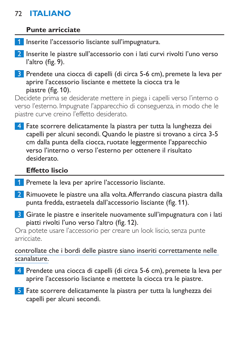 Punte arricciate, Effetto liscio | Philips SalonMultistylist Plancha multiestilo User Manual | Page 72 / 120