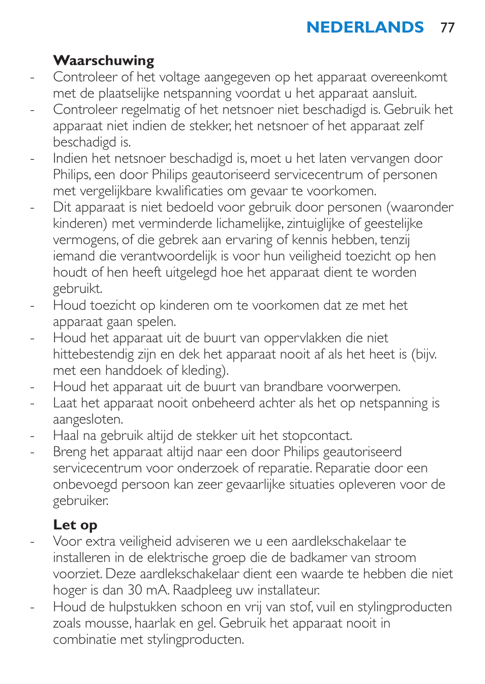 Waarschuwing, Let op | Philips SalonMultistylist Plancha multiestilo User Manual | Page 77 / 120