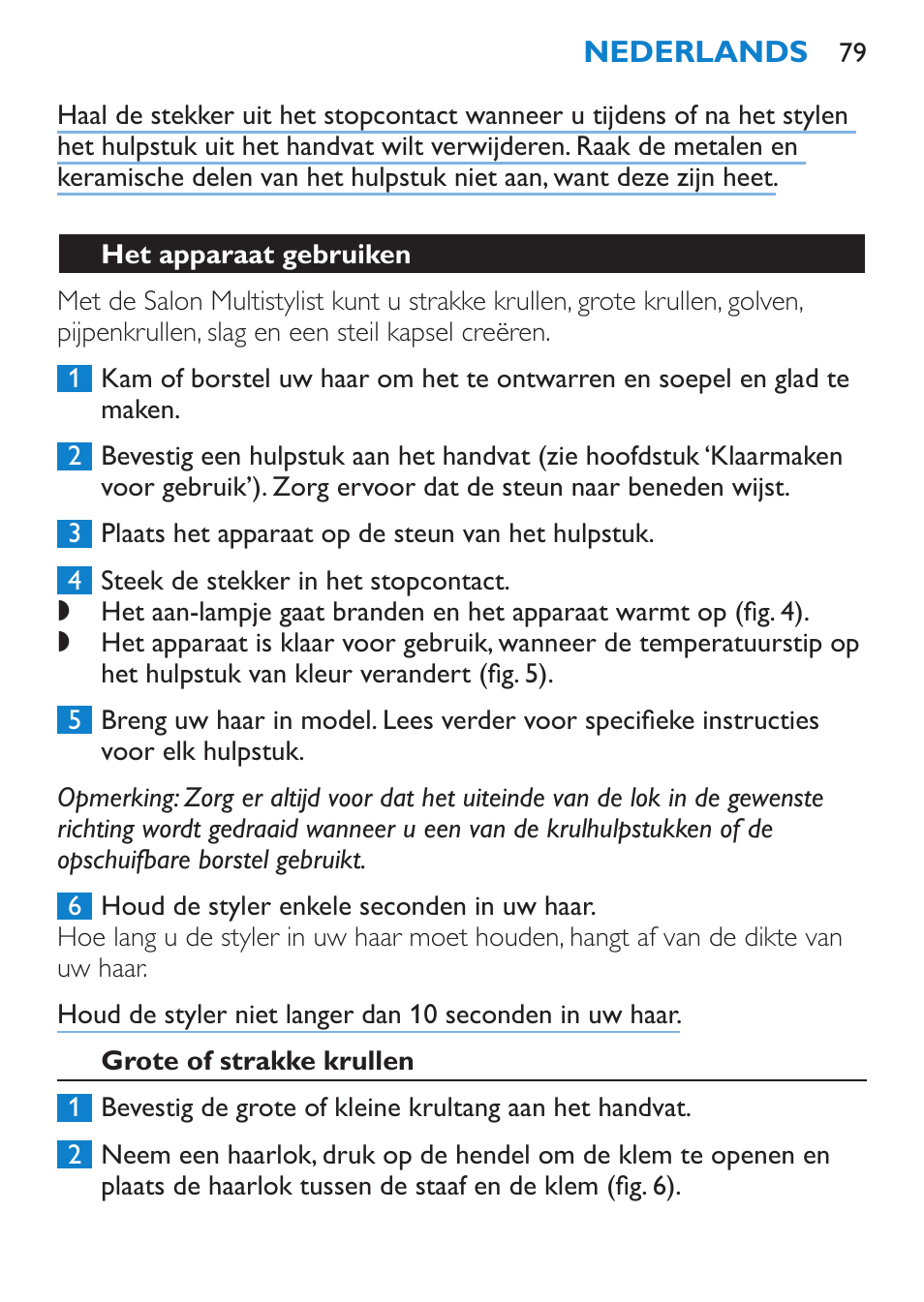 Het apparaat gebruiken, Grote of strakke krullen | Philips SalonMultistylist Plancha multiestilo User Manual | Page 79 / 120