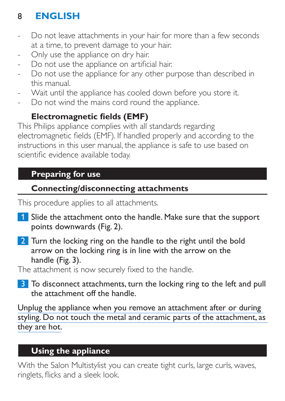 Electromagnetic fields (emf), Preparing for use, Connecting/disconnecting attachments | Using the appliance | Philips SalonMultistylist Plancha multiestilo User Manual | Page 8 / 120