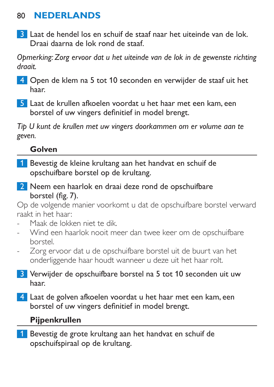 Golven, Pijpenkrullen | Philips SalonMultistylist Plancha multiestilo User Manual | Page 80 / 120