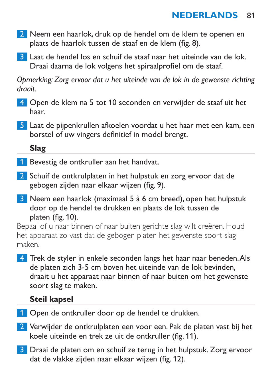 Slag, Steil kapsel | Philips SalonMultistylist Plancha multiestilo User Manual | Page 81 / 120