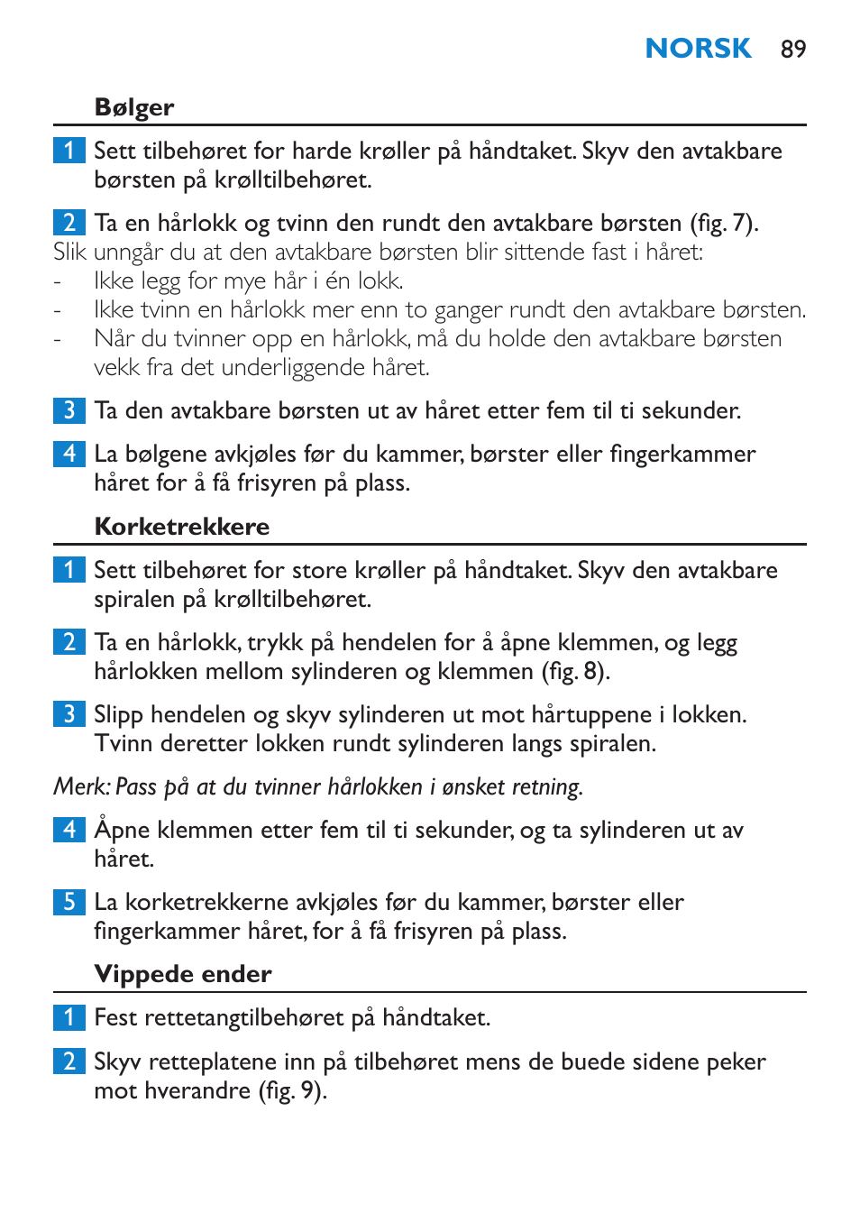 Bølger, Korketrekkere, Vippede ender | Philips SalonMultistylist Plancha multiestilo User Manual | Page 89 / 120