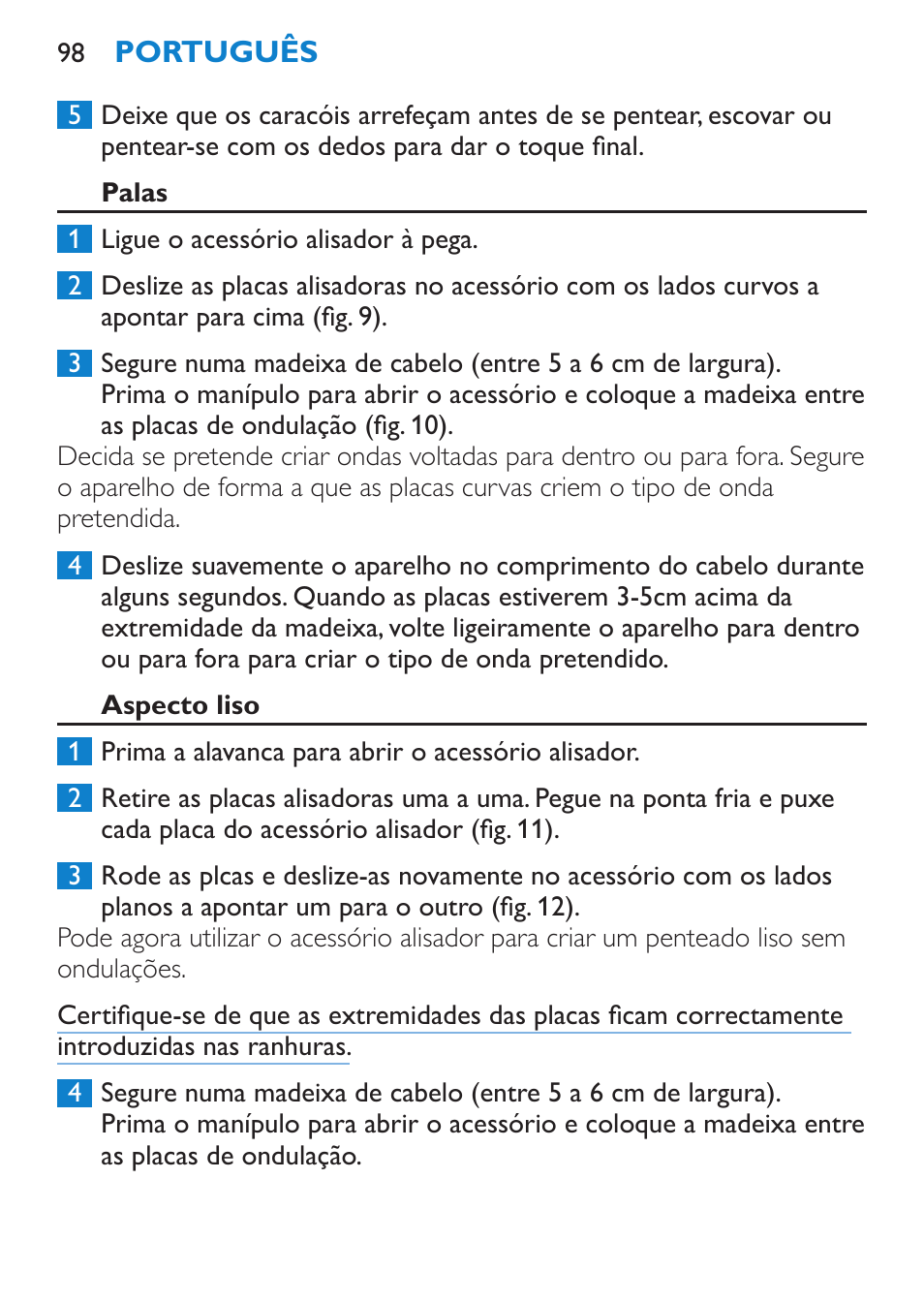 Palas, Aspecto liso | Philips SalonMultistylist Plancha multiestilo User Manual | Page 98 / 120