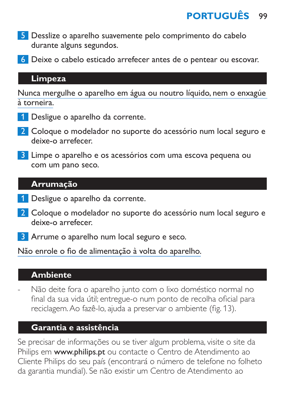 Limpeza, Arrumação, Ambiente | Garantia e assistência | Philips SalonMultistylist Plancha multiestilo User Manual | Page 99 / 120