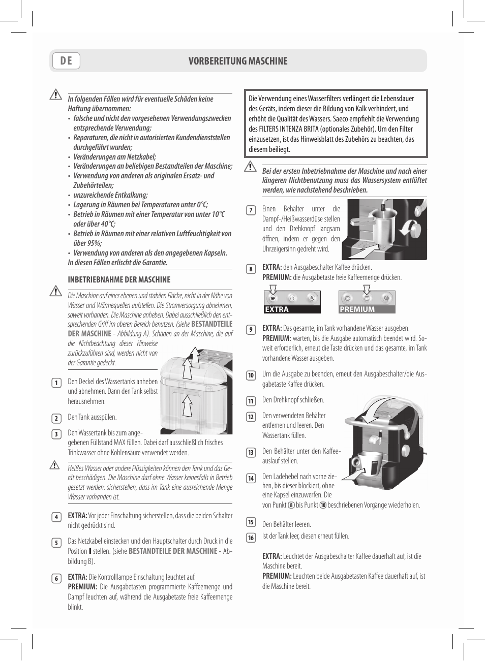 Vorbereitung maschine | Philips Saeco Lavazza A Modo Mio Extra en rojo User Manual | Page 28 / 92