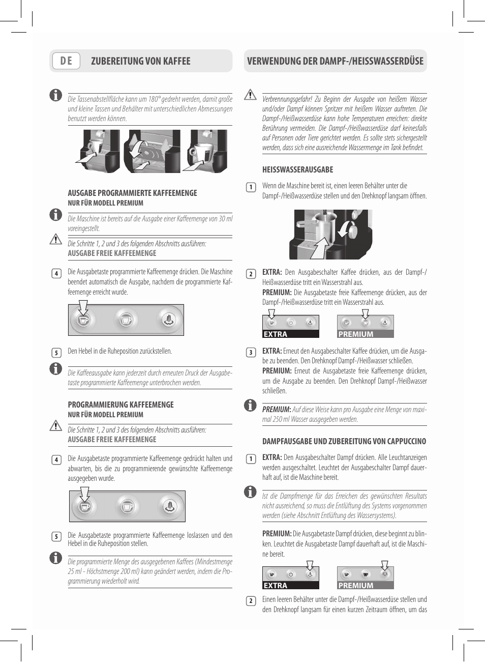 Verwendung der dampf-/heisswasserdüse, Zubereitung von kaffee | Philips Saeco Lavazza A Modo Mio Extra en rojo User Manual | Page 30 / 92