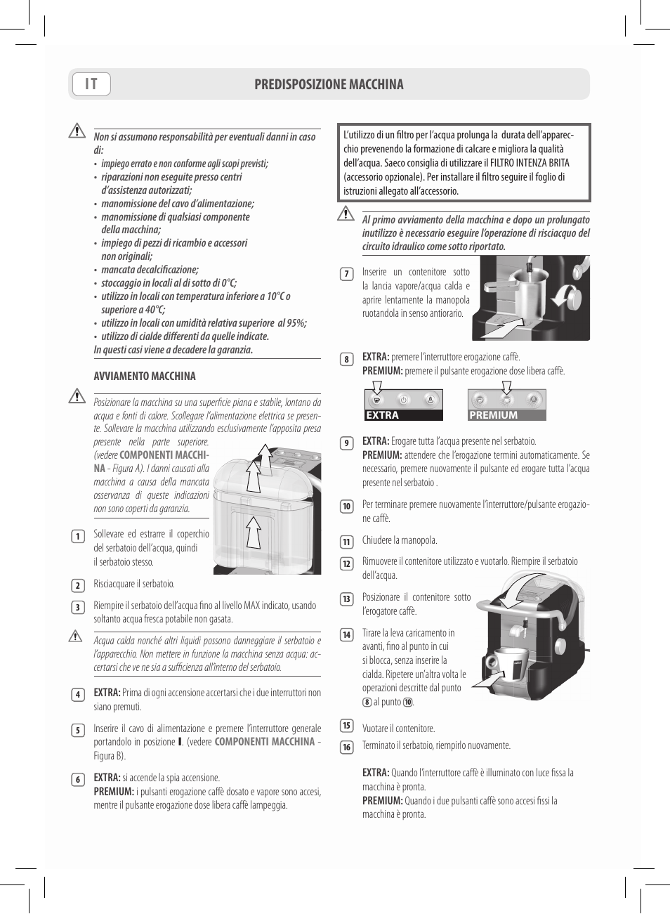 Predisposizione macchina | Philips Saeco Lavazza A Modo Mio Extra en rojo User Manual | Page 4 / 92