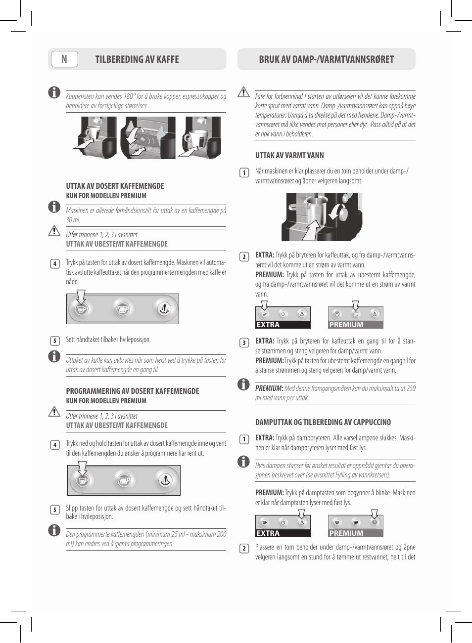 Bruk av damp-/varmtvannsrøret, Tilbereding av kaffe | Philips Saeco Lavazza A Modo Mio Extra en rojo User Manual | Page 70 / 92