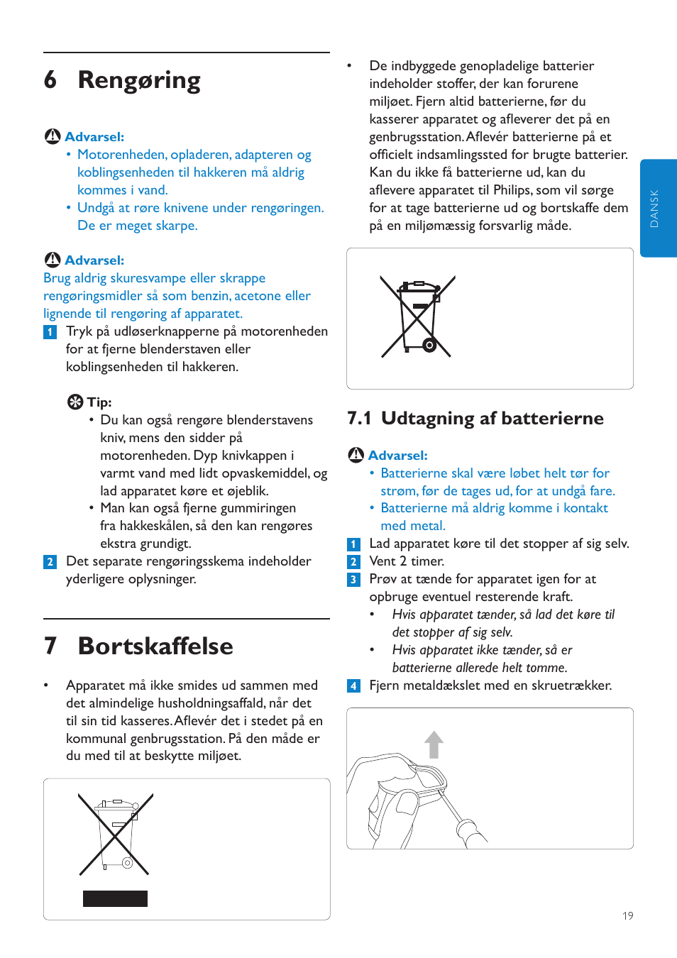 6 rengøring, 7 bortskaffelse, 1 udtagning af batterierne | Philips Aluminium Collection Batidora de mano User Manual | Page 19 / 156