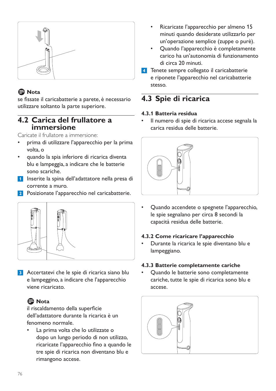 2 carica del frullatore a immersione, 3 spie di ricarica, 1 batteria residua | 2 come ricaricare l’apparecchio | Philips Aluminium Collection Batidora de mano User Manual | Page 76 / 156