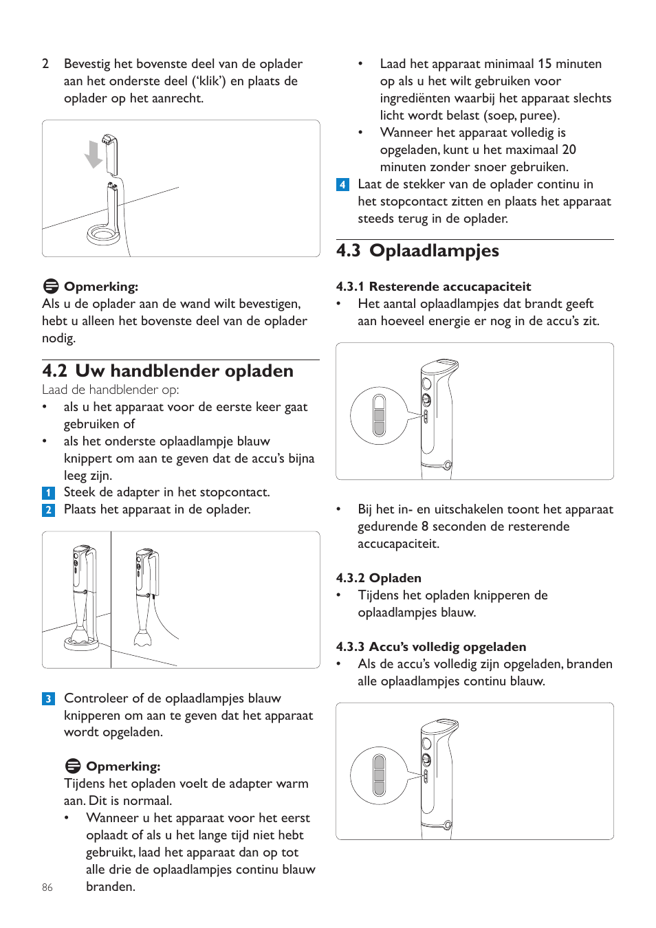 2 uw handblender opladen, 3 oplaadlampjes, 1 resterende accucapaciteit | 2 opladen | Philips Aluminium Collection Batidora de mano User Manual | Page 86 / 156
