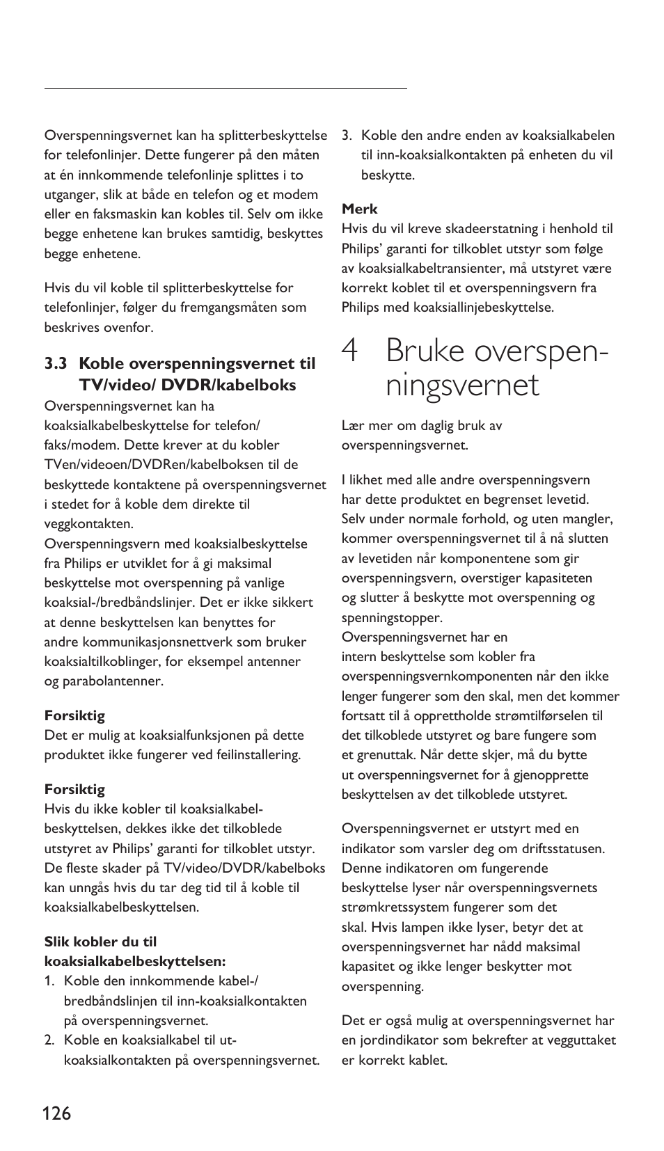 4 bruke overspen- ningsvernet | Philips Protector de sobrevoltaje User Manual | Page 126 / 139