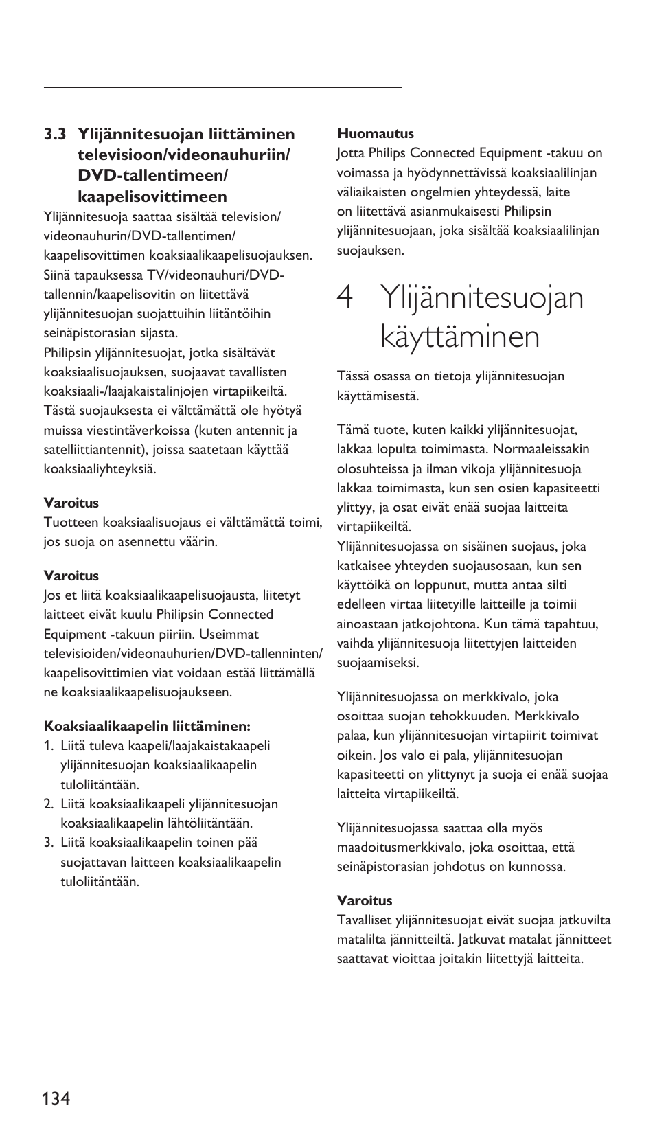 4 ylijännitesuojan käyttäminen | Philips Protector de sobrevoltaje User Manual | Page 134 / 139