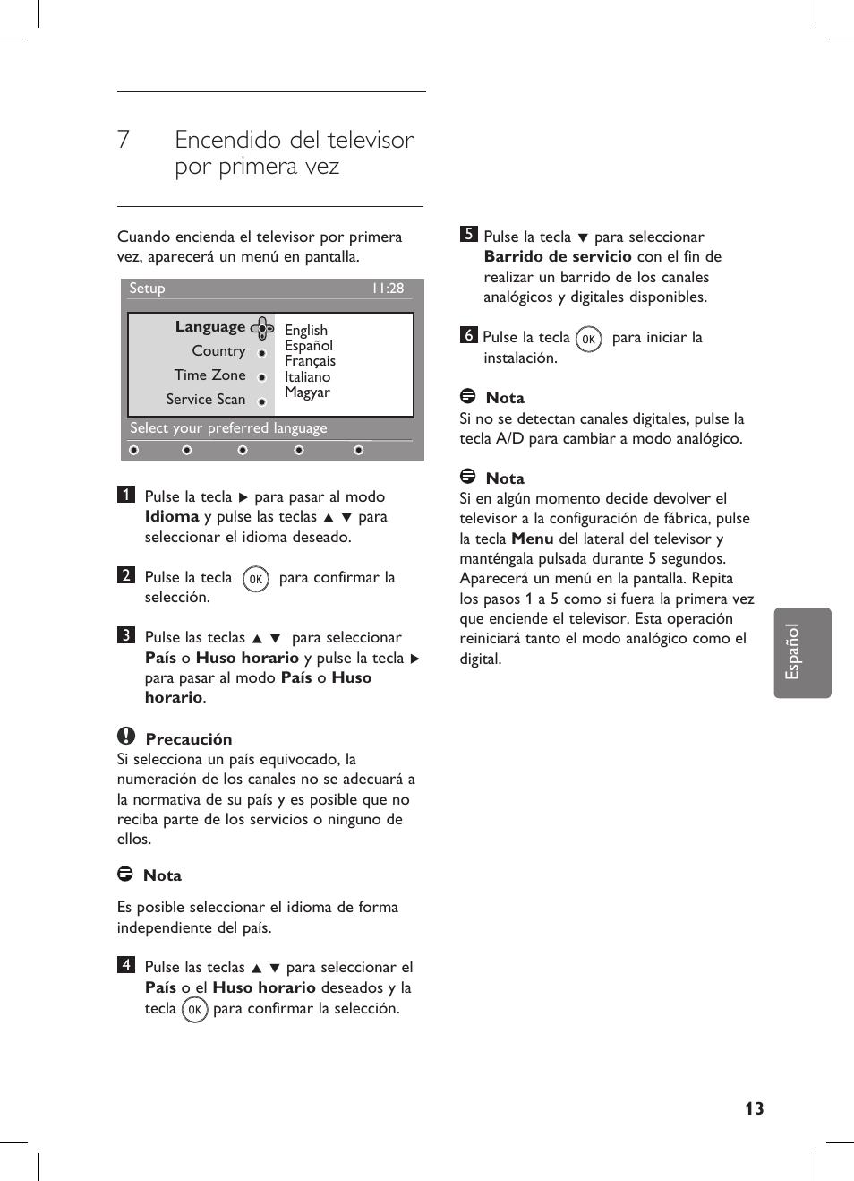 7encendido del televisor por primera vez | Philips Flat TV panorámico User Manual | Page 17 / 56