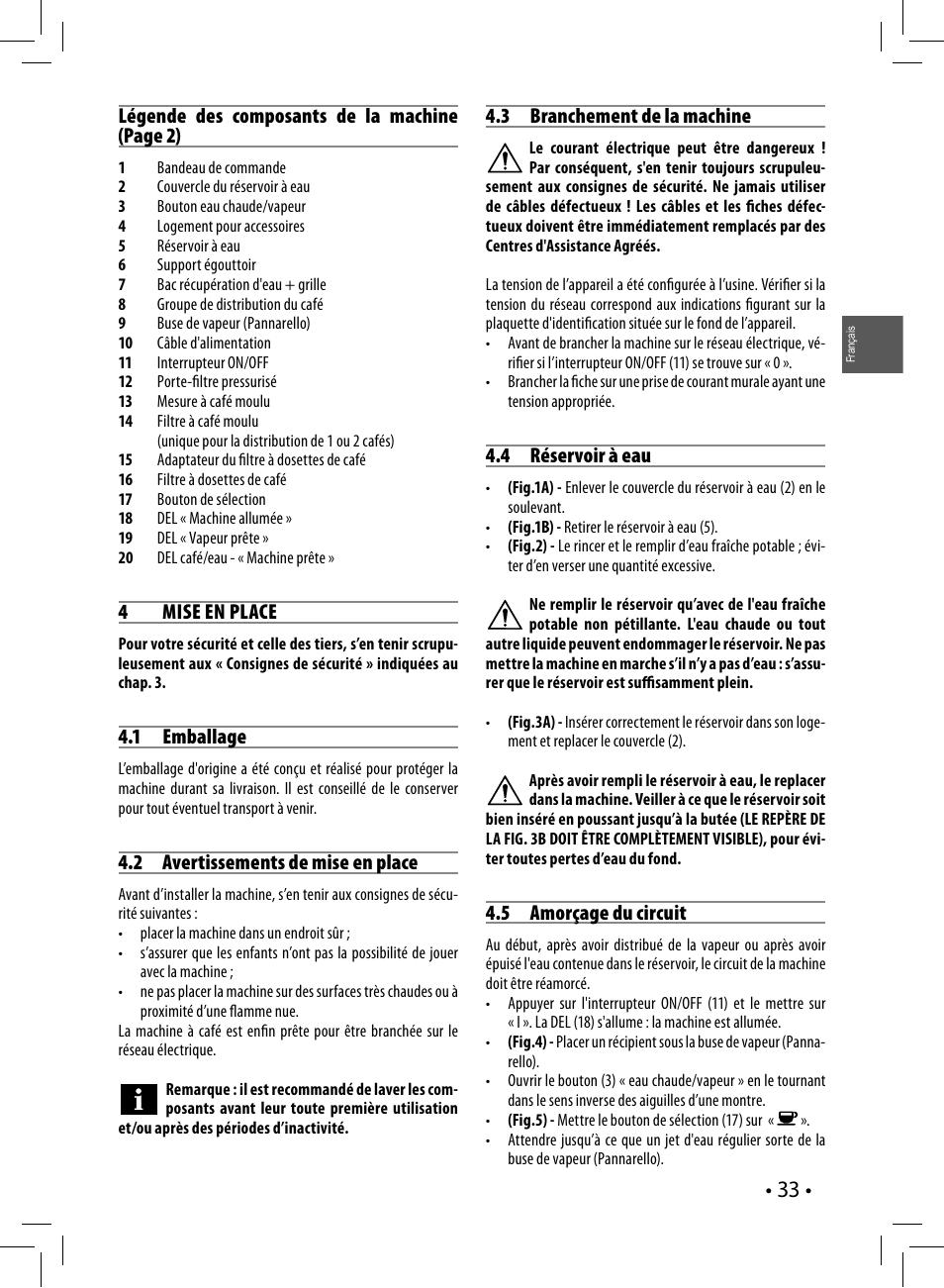 Légende des composants de la machine (page 2), 4mise en place, 1 emballage | 2 avertissements de mise en place, 3 branchement de la machine, 4 réservoir à eau, 5 amorçage du circuit | Philips Saeco Poemia Cafetera expreso manual User Manual | Page 33 / 104