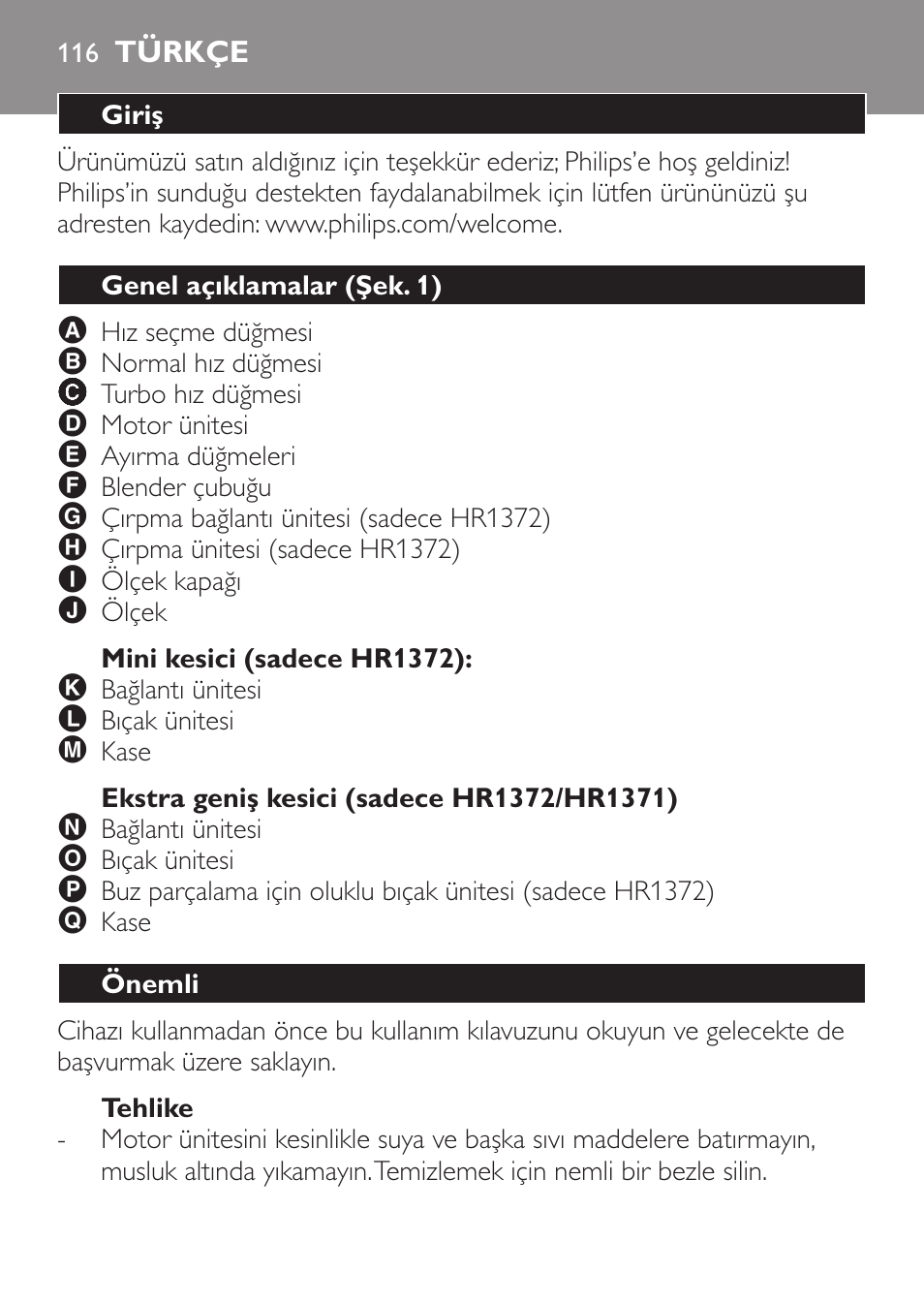 Mini kesici (sadece hr1372), Ekstra geniş kesici (sadece hr1372/hr1371), Tehlike | Türkçe, Giriş, Genel açıklamalar (şek. 1), Önemli | Philips Pure Essentials Collection Batidora de mano User Manual | Page 116 / 128