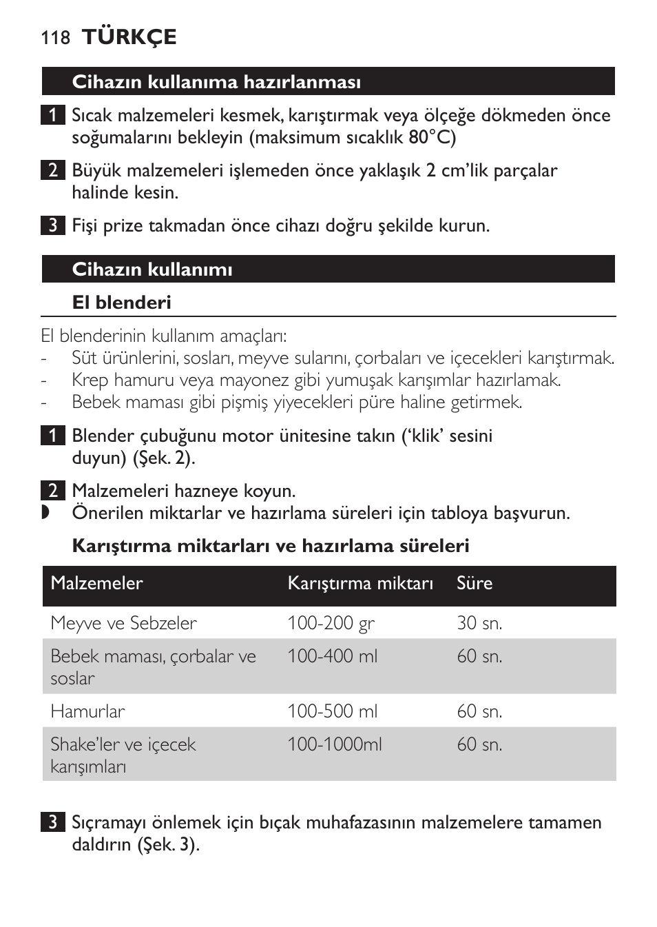 Cihazın kullanıma hazırlanması, Cihazın kullanımı, El blenderi | Karıştırma miktarları ve hazırlama süreleri | Philips Pure Essentials Collection Batidora de mano User Manual | Page 118 / 128