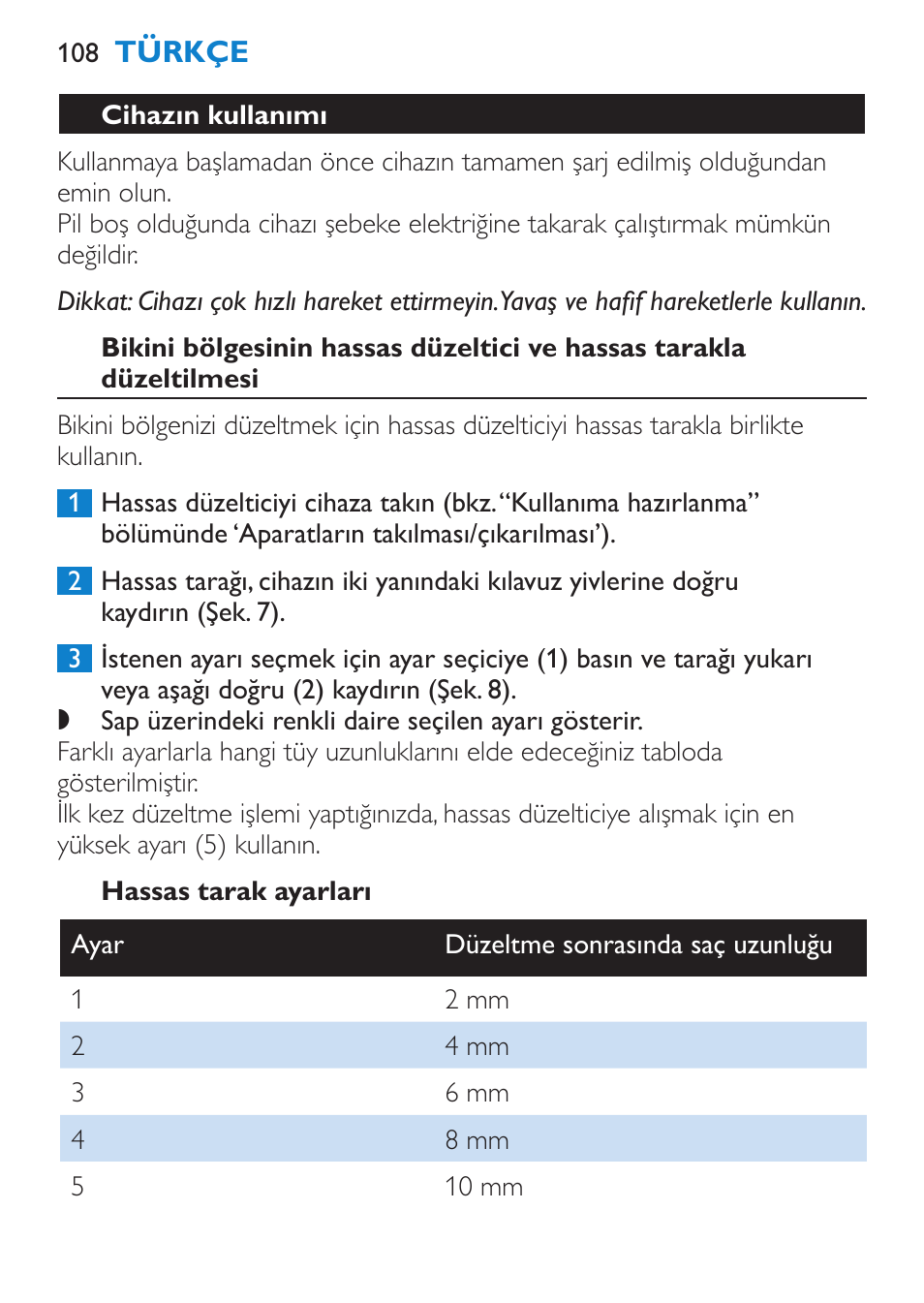 Cihazın kullanımı, Hassas tarak ayarları | Philips Bikini Perfect Recortador para la línea del bikini User Manual | Page 108 / 116