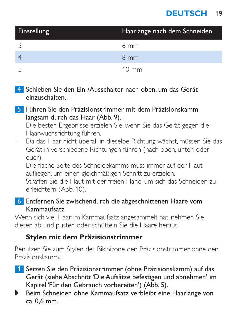 Stylen mit dem präzisionstrimmer | Philips Bikini Perfect Recortador para la línea del bikini User Manual | Page 19 / 116