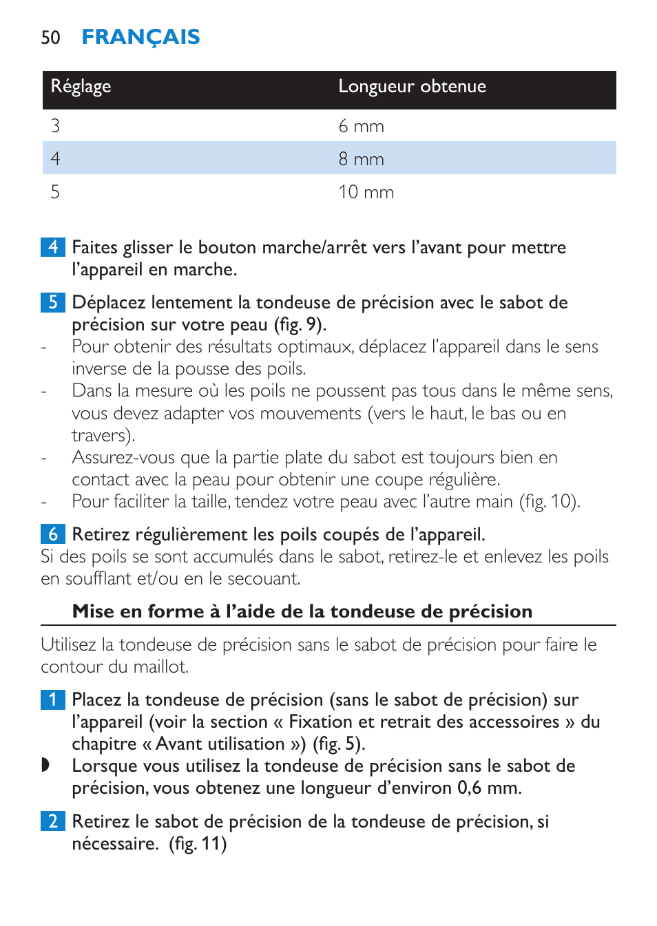 Mise en forme à l’aide de la tondeuse de précision | Philips Bikini Perfect Recortador para la línea del bikini User Manual | Page 50 / 116