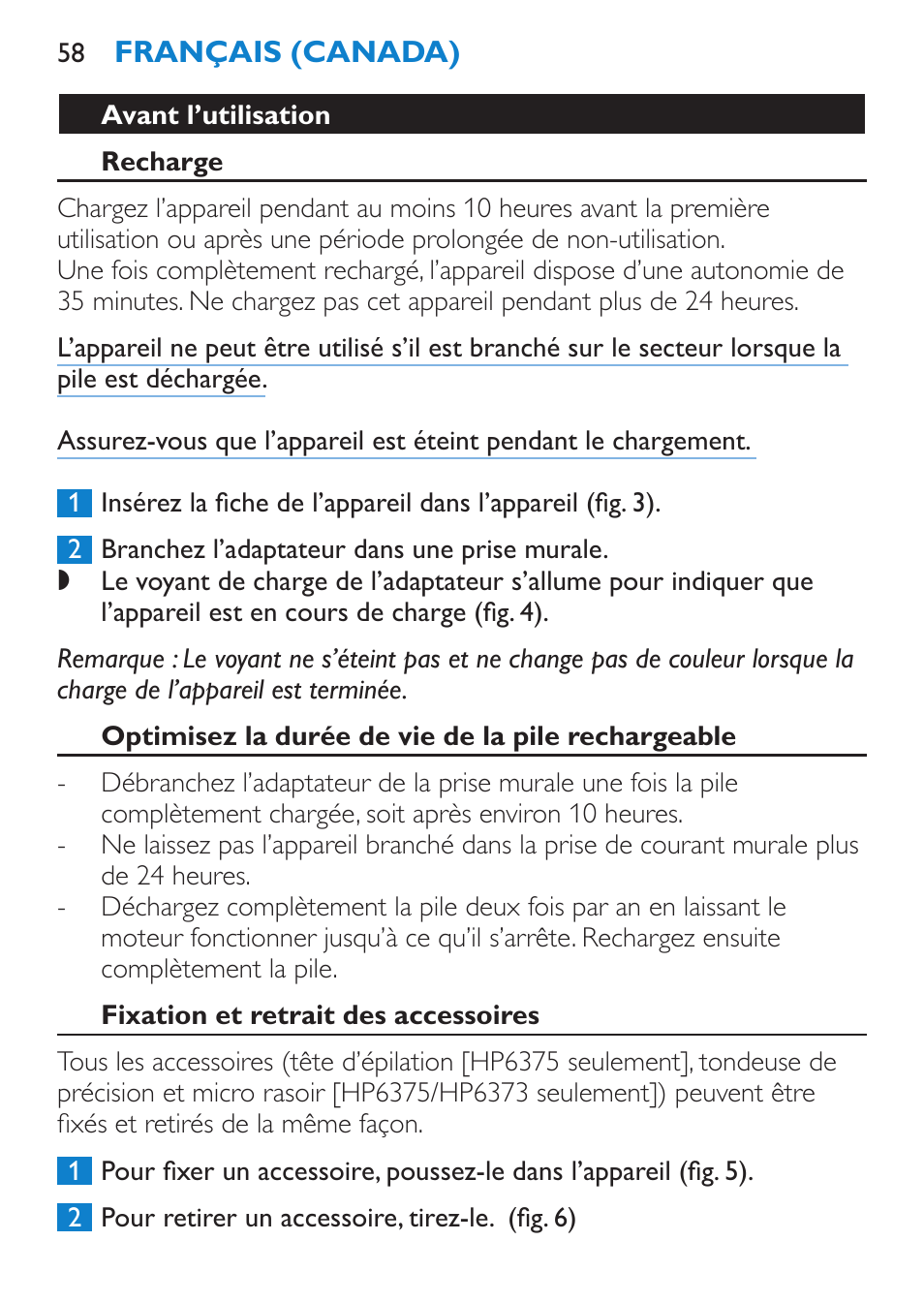 Avant l’utilisation, Recharge, Optimisez la durée de vie de la pile rechargeable | Fixation et retrait des accessoires | Philips Bikini Perfect Recortador para la línea del bikini User Manual | Page 58 / 116