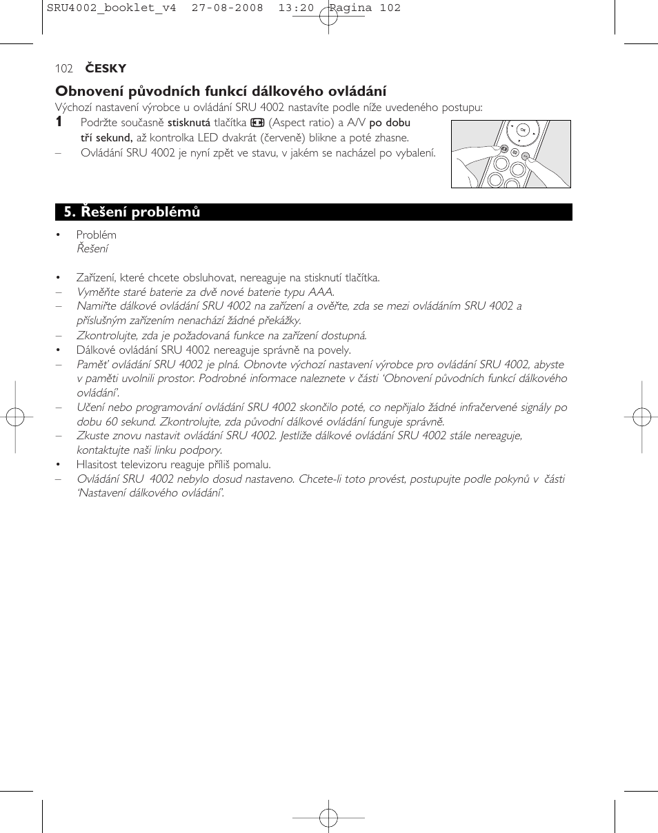 Obnovení původních funkcí dálkového ovládání, Řešení problémů | Philips Mando a distancia universal User Manual | Page 101 / 115