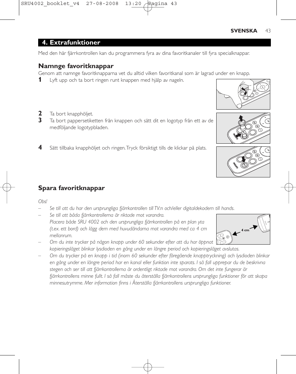 Extrafunktioner, Namnge favoritknappar, Spara favoritknappar | Philips Mando a distancia universal User Manual | Page 42 / 115