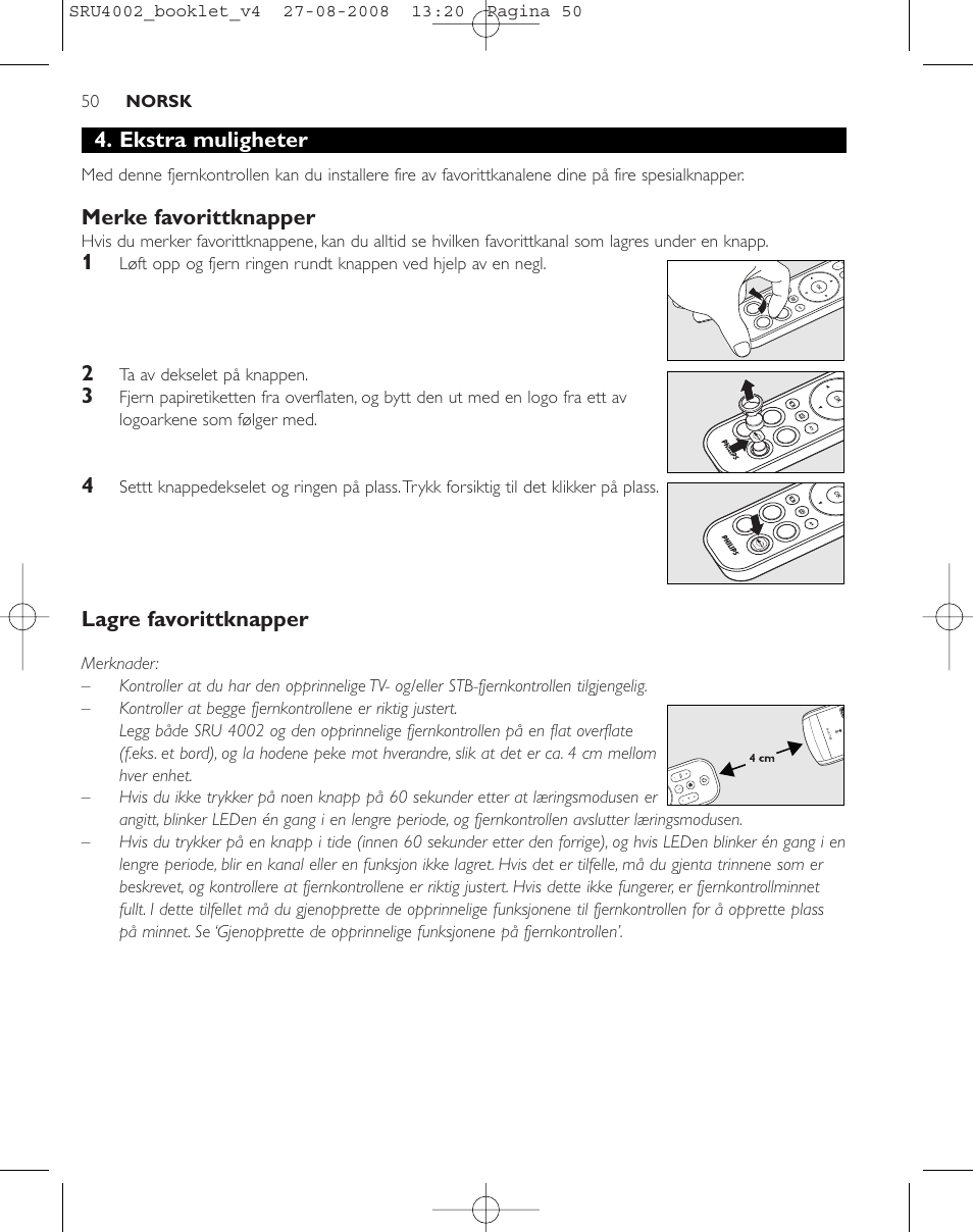 Ekstra muligheter, Merke favorittknapper, Lagre favorittknapper | Philips Mando a distancia universal User Manual | Page 49 / 115