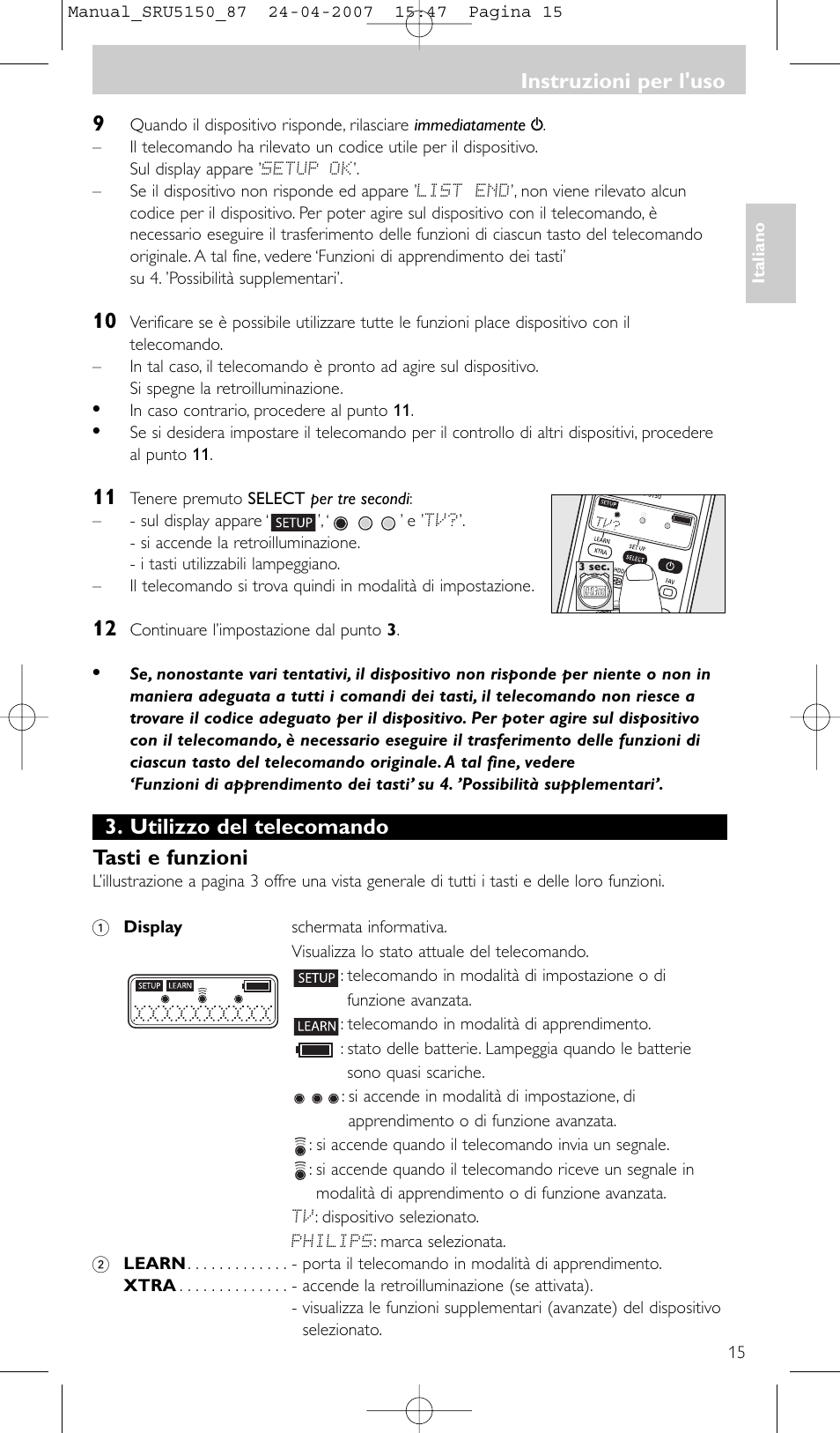 Utilizzo del telecomando tasti e funzioni, Instruzioni per l'uso | Philips Mando a distancia universal User Manual | Page 15 / 80