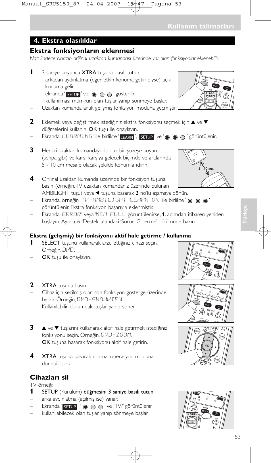 Ekstra olasılıklar ekstra fonksiyonların eklenmesi, Cihazları sil, Kullanım talimatları | Philips Mando a distancia universal User Manual | Page 53 / 80