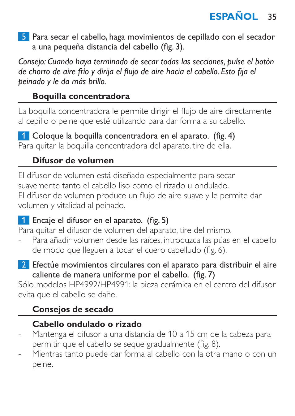 Boquilla concentradora, Difusor de volumen, Consejos de secado | Cabello ondulado o rizado | Philips SalonDry Pro Secador User Manual | Page 35 / 96