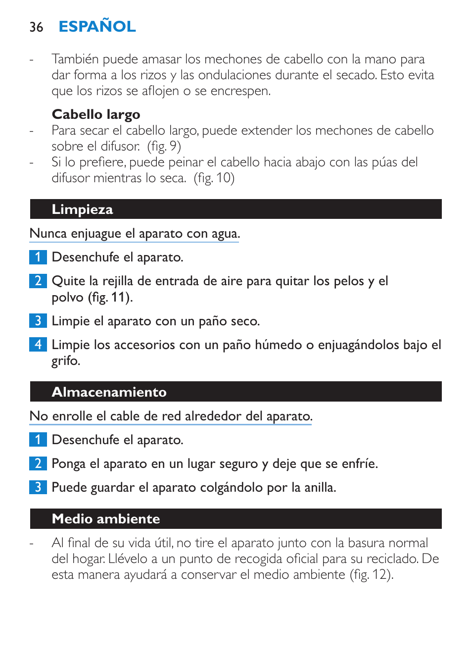 Cabello largo, Limpieza, Almacenamiento | Medio ambiente | Philips SalonDry Pro Secador User Manual | Page 36 / 96