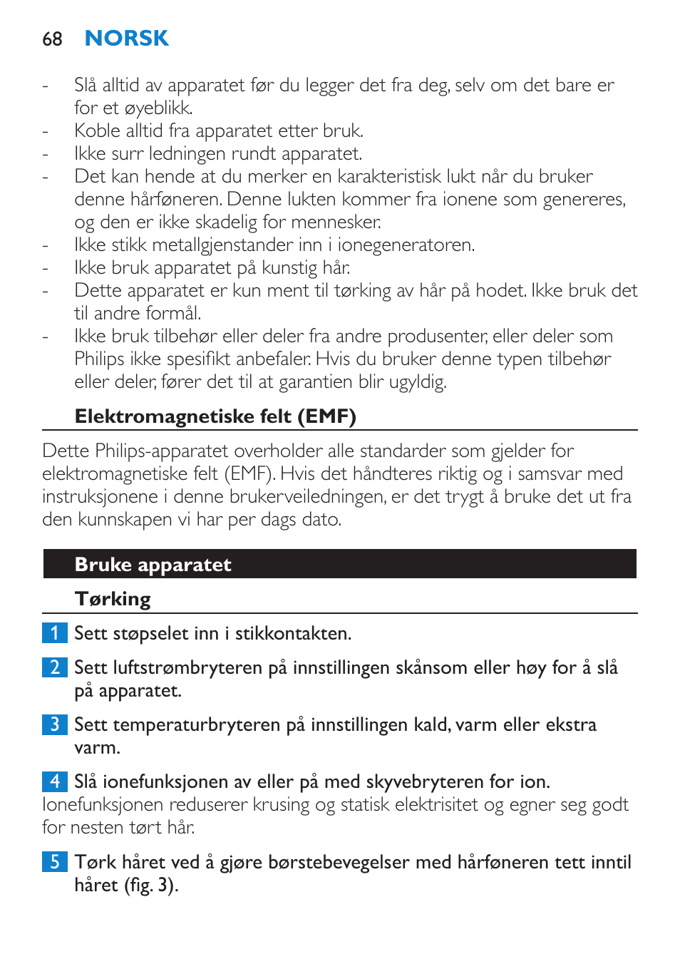 Elektromagnetiske felt (emf), Bruke apparatet, Tørking | Philips SalonDry Pro Secador User Manual | Page 68 / 96