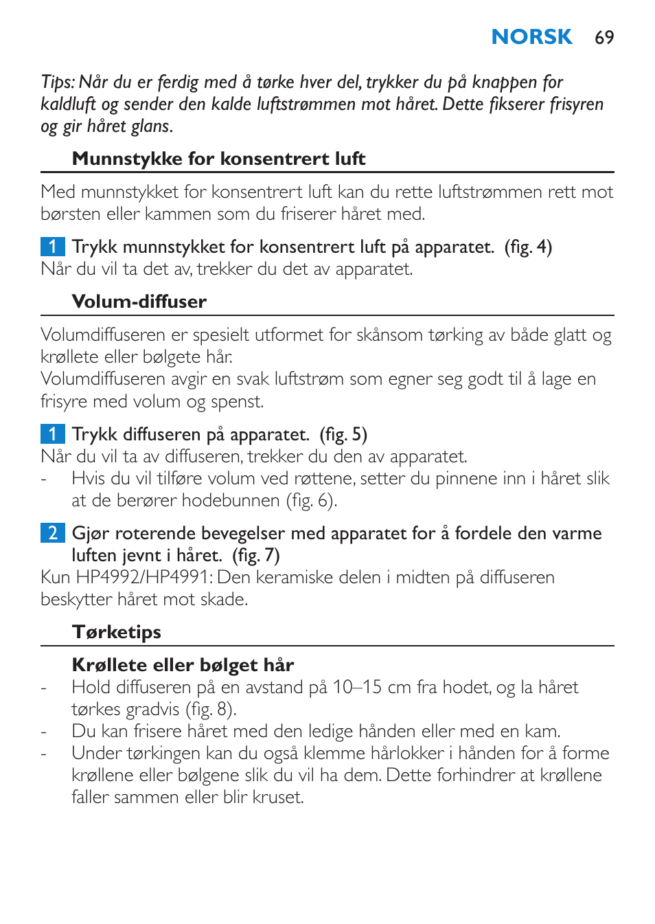 Munnstykke for konsentrert luft, Volum-diffuser, Tørketips | Krøllete eller bølget hår | Philips SalonDry Pro Secador User Manual | Page 69 / 96