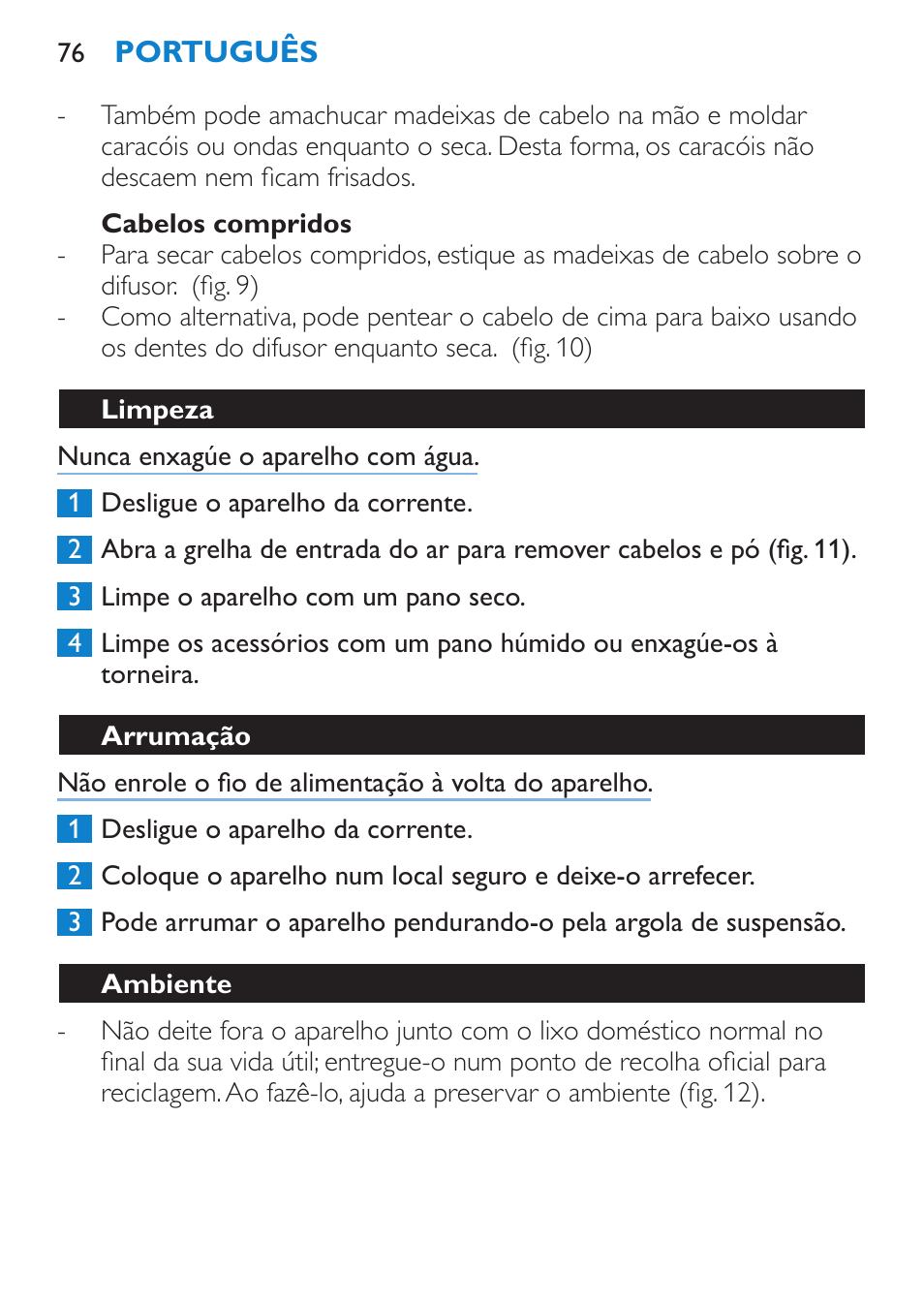 Cabelos compridos, Limpeza, Arrumação | Ambiente | Philips SalonDry Pro Secador User Manual | Page 76 / 96