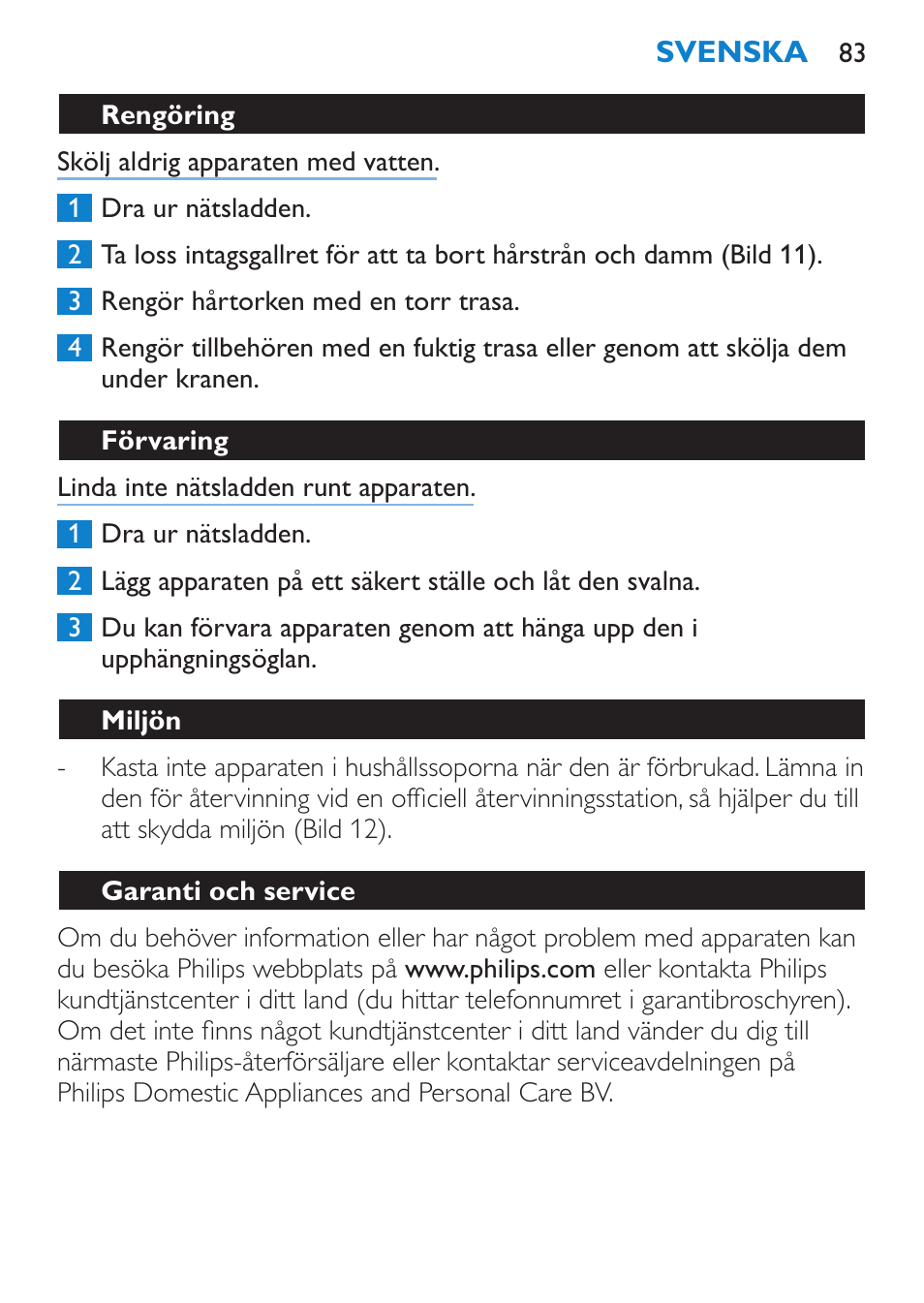 Rengöring, Förvaring, Miljön | Garanti och service | Philips SalonDry Pro Secador User Manual | Page 83 / 96