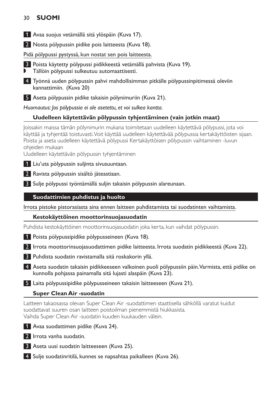 Suodattimien puhdistus ja huolto, Kestokäyttöinen moottorinsuojasuodatin, Super clean air -suodatin | Tarvikkeiden tilaaminen | Philips Expression Aspirador con bolsa User Manual | Page 30 / 64