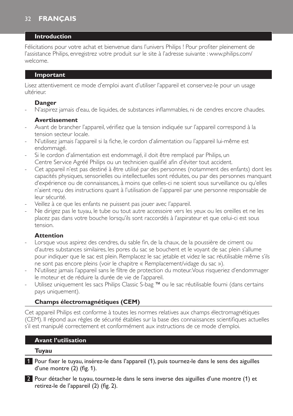 Danger, Avertissement, Attention | Français, Introduction, Important, Champs électromagnétiques (cem), Avant l’utilisation, Tuyau | Philips Expression Aspirador con bolsa User Manual | Page 32 / 64