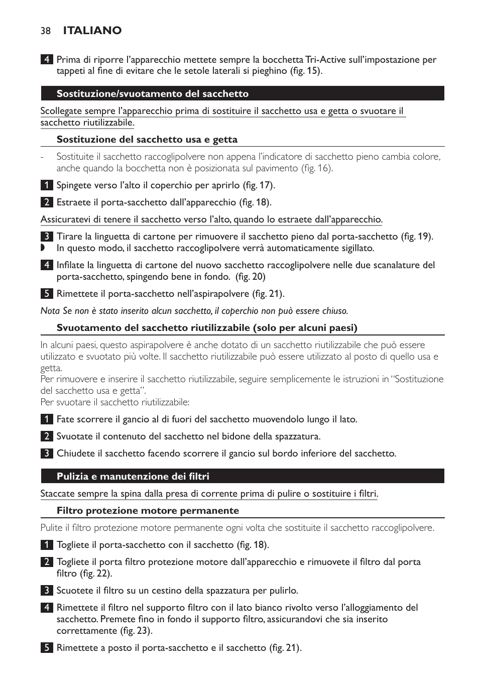 Sostituzione/svuotamento del sacchetto, Sostituzione del sacchetto usa e getta, Pulizia e manutenzione dei filtri | Filtro protezione motore permanente | Philips Expression Aspirador con bolsa User Manual | Page 38 / 64