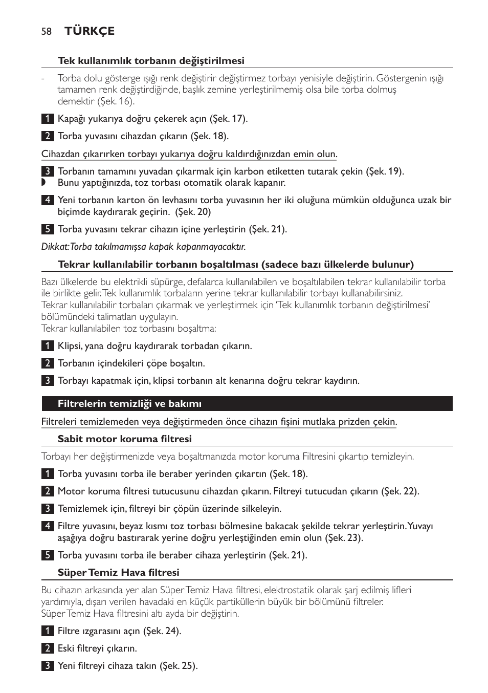 Tek kullanımlık torbanın değiştirilmesi, Filtrelerin temizliği ve bakımı, Sabit motor koruma filtresi | Süper temiz hava filtresi | Philips Expression Aspirador con bolsa User Manual | Page 58 / 64