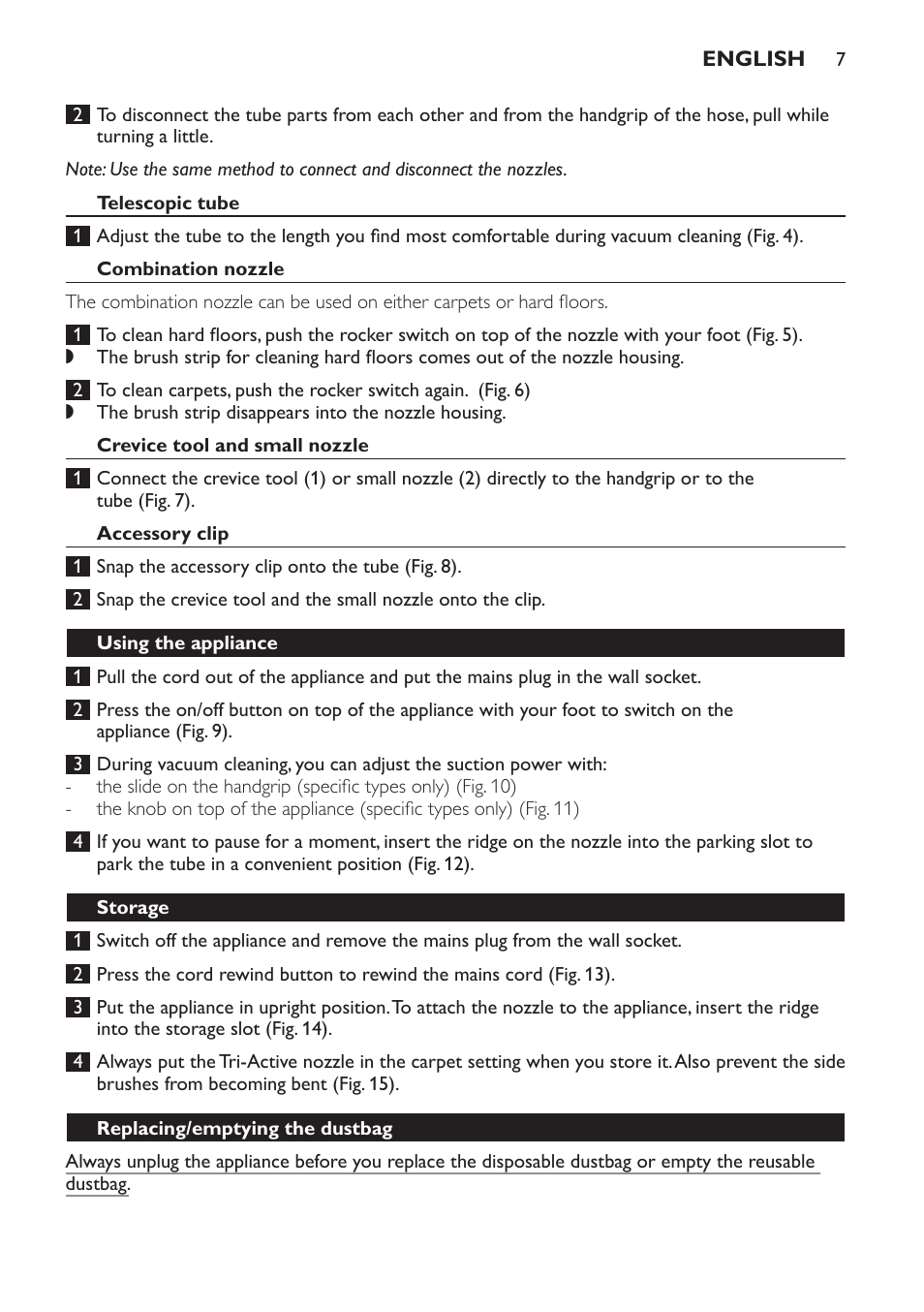 Telescopic tube, Combination nozzle, Crevice tool and small nozzle | Accessory clip, Using the appliance, Storage, Replacing/emptying the dustbag | Philips Expression Aspirador con bolsa User Manual | Page 7 / 64