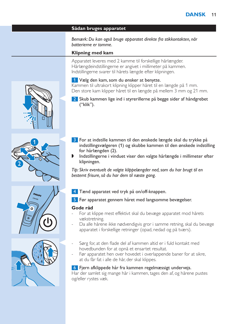 Dansk | Philips HAIRCLIPPER Series 7000 cortapelos User Manual | Page 11 / 58