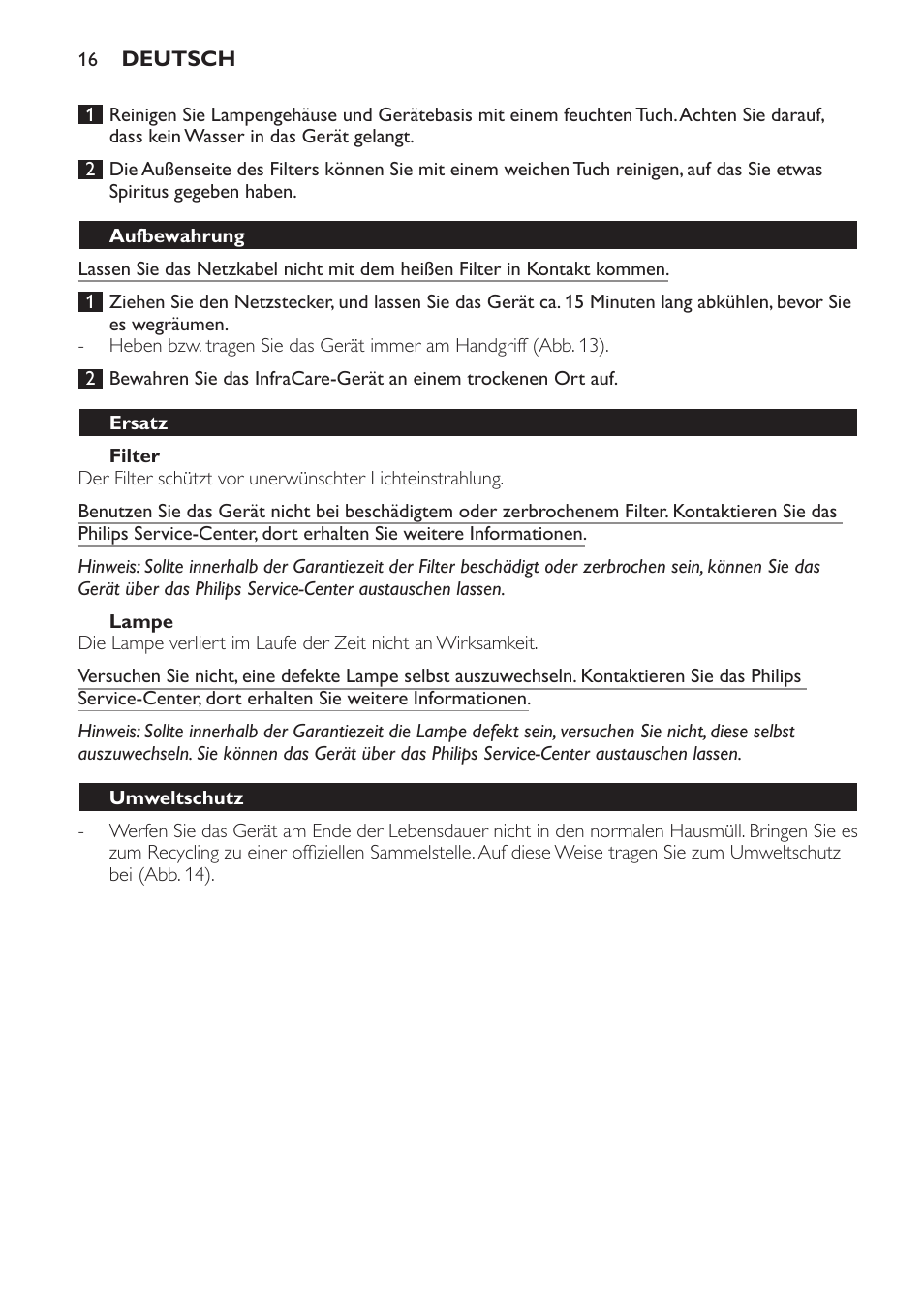 Filter, Lampe, Aufbewahrung | Ersatz, Umweltschutz, Garantie und kundendienst, Fehlerbehebung | Philips Lámpara de infrarrojos InfraCare User Manual | Page 16 / 72