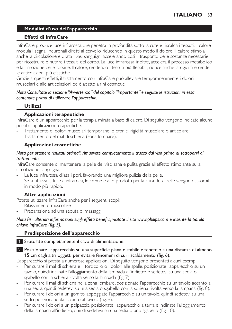 Modalità d’uso dell’apparecchio, Effetti di infracare, Utilizzi | Applicazioni terapeutiche, Applicazioni cosmetiche, Altre applicazioni, Predisposizione dell’apparecchio | Philips Lámpara de infrarrojos InfraCare User Manual | Page 33 / 72
