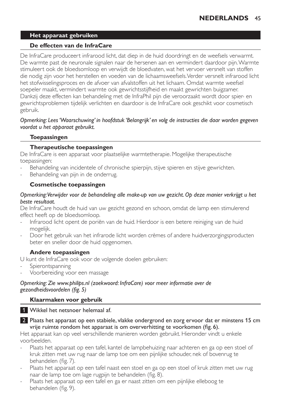 Het apparaat gebruiken, De effecten van de infracare, Toepassingen | Therapeutische toepassingen, Cosmetische toepassingen, Andere toepassingen, Klaarmaken voor gebruik | Philips Lámpara de infrarrojos InfraCare User Manual | Page 45 / 72