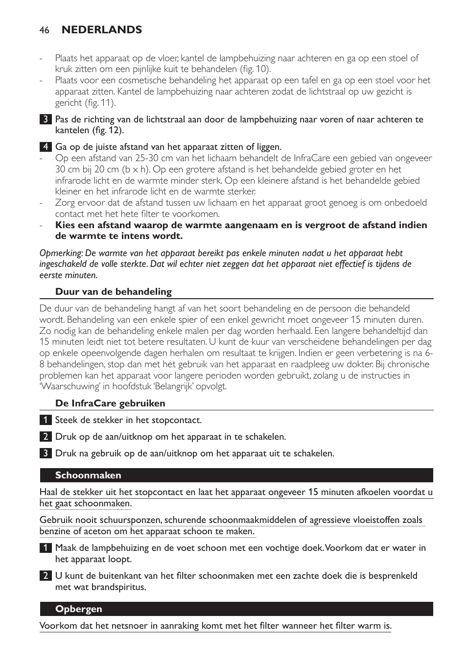 Duur van de behandeling, De infracare gebruiken, Schoonmaken | Opbergen | Philips Lámpara de infrarrojos InfraCare User Manual | Page 46 / 72