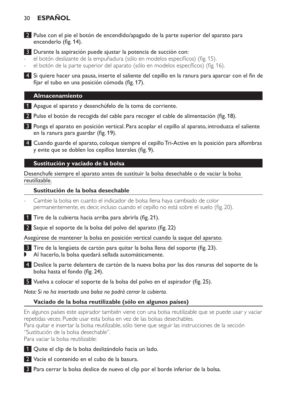 Almacenamiento, Sustitución y vaciado de la bolsa, Sustitución de la bolsa desechable | Philips Aspirador con bolsa User Manual | Page 30 / 76